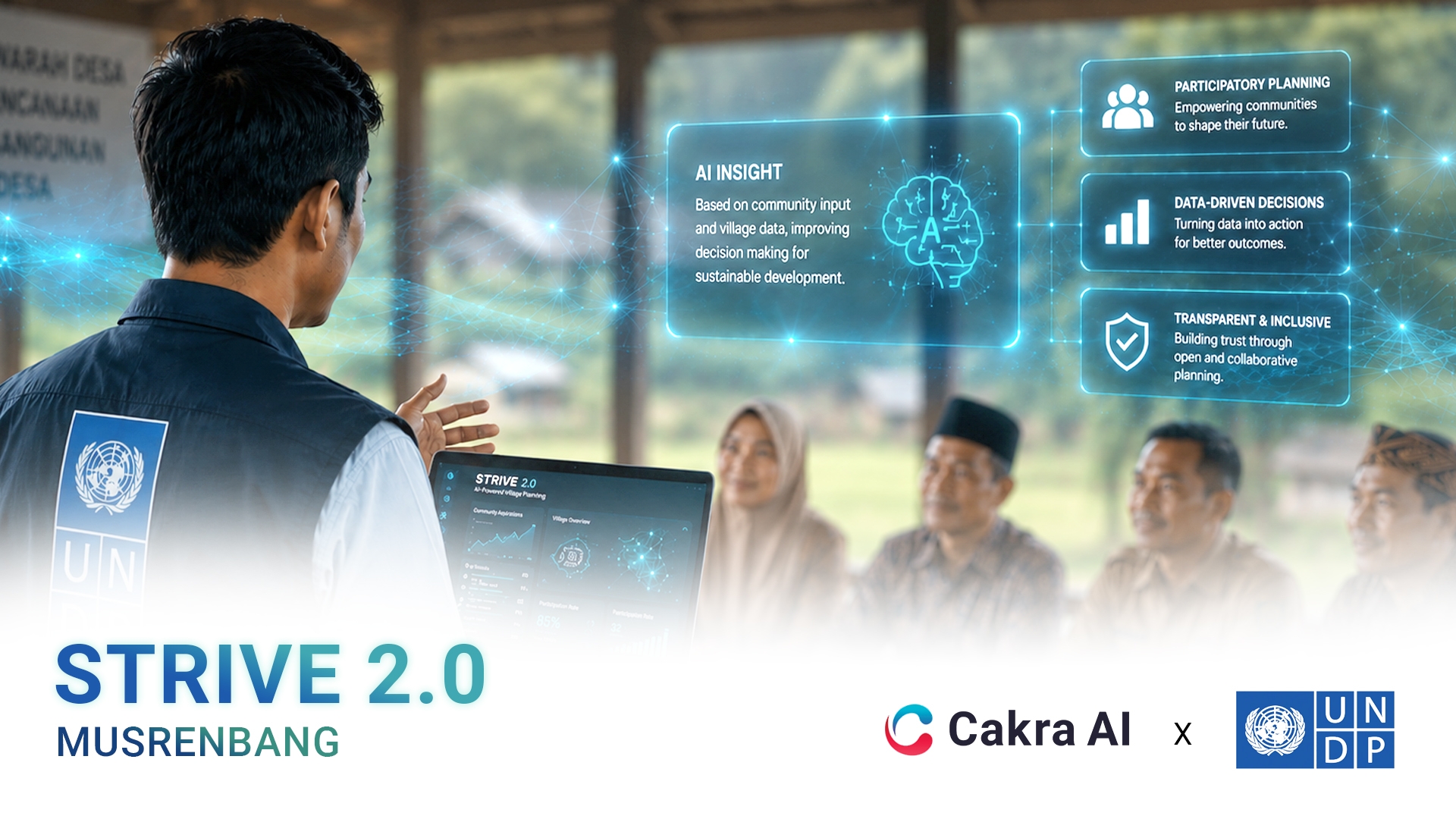 Cakra Collaborates with UNDP to Develop STRIVE 2.0